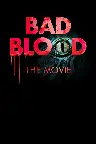 Bad Blood: The Movie Screenshot