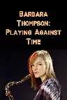 Barbara Thompson: Playing Against Time Screenshot