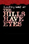 Looking Back at 'The Hills Have Eyes' Screenshot
