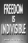 Freedom Is Indivisible Screenshot