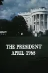The President, April 1968 Screenshot