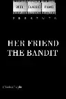 Her Friend the Bandit Screenshot