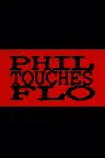 Phil Touches Flo Screenshot