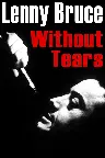 Lenny Bruce: Without Tears Screenshot