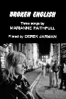 Broken English: Three Songs by Marianne Faithfull Screenshot