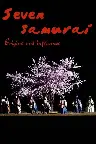 Seven Samurai: Origins and Influences Screenshot