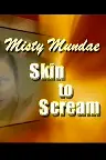 Misty Mundae: From Skin to Scream Screenshot