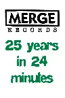 Merge Records: 25 Years in 24 Minutes Screenshot
