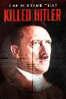 The Mistake that Killed Hitler Screenshot