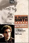 W. Eugene Smith: Photography Made Difficult Screenshot
