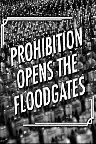 Prohibition Opens the Floodgates Screenshot