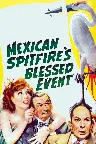 Mexican Spitfire's Blessed Event Screenshot