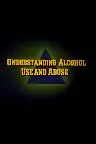 Understanding Alcohol Use and Abuse Screenshot