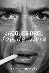 Jacques Brel, fou de vivre Screenshot
