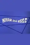 Wham and Eggs Screenshot