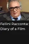Fellini racconta: Diario i un film Screenshot