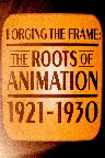 Forging the Frame: The Roots of Animation, 1921-1930 Screenshot