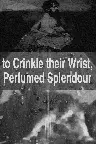 to Crinkle their Wrist, Perfumed Splendour Screenshot