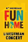 Fun Home: 10th Anniversary Reunion Concert Screenshot