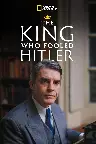 The King Who Fooled Hitler Screenshot