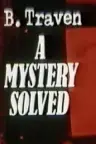 B.Traven: A Mystery Solved Screenshot