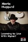 Merle Haggard: Learning to Live With Myself Screenshot