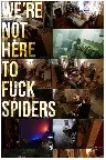 We're Not Here to Fuck Spiders Screenshot