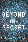 Beyond The Secret: The Awakening Screenshot