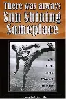 There Was Always Sun Shining Someplace: Life in the Negro Baseball Leagues Screenshot