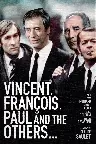 Vincent, François, Paul und die Anderen Screenshot
