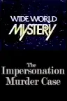 The Impersonation Murder Case Screenshot
