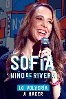 Sofía Niño de Rivera: Lo Volvería a Hacer Screenshot