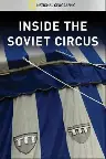 National Geographic: Inside The Soviet Circus Screenshot