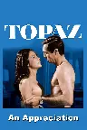 Topaz: An Appreciation by Film Critic/Historian Leonard Maltin Screenshot