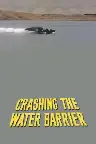 Crashing the Water Barrier Screenshot