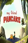 My Friend Pancake Screenshot