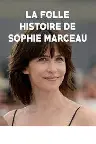 La folle histoire de Sophie Marceau Screenshot