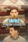 Untold: Operation Flagrant Foul Screenshot