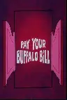 Pay Your Buffalo Bill Screenshot