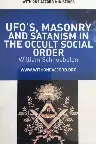 UFOs Masonry and Satanism in the Occult Social Order Screenshot