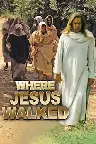 Where Jesus Walked Screenshot