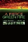 A Fierce Green Fire Screenshot