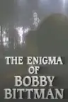 Biographies: The Enigma of Bobby Bittman Screenshot