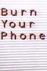 Burn Your Phone Screenshot