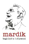 Mardik: From Baghdad to Hollywood Screenshot