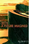 2019: A Future Imagined Screenshot