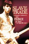 Slave Trade: How Prince Remade the Music Business Screenshot