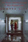 Sombra City Screenshot