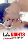 L.A. Nights - Grenzenloses Verlangen Screenshot
