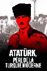 Atatürk, père de la Turquie moderne Screenshot